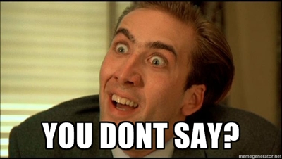 2680765-nicolas_cage_you_dont_say.jpg